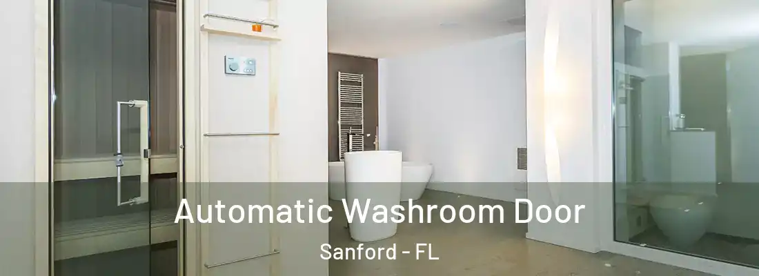  Automatic Washroom Door Sanford - FL