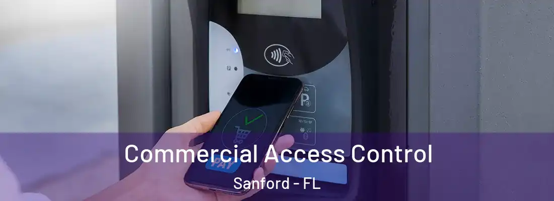Commercial Access Control Sanford - FL