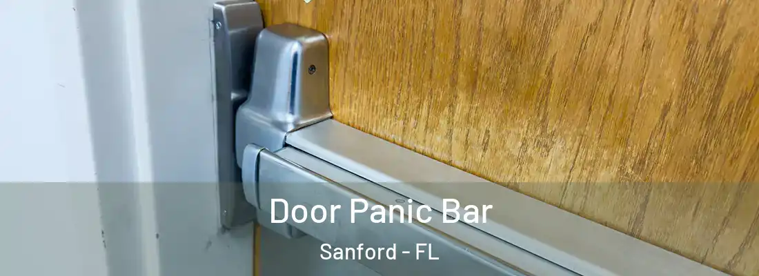 Door Panic Bar Sanford - FL