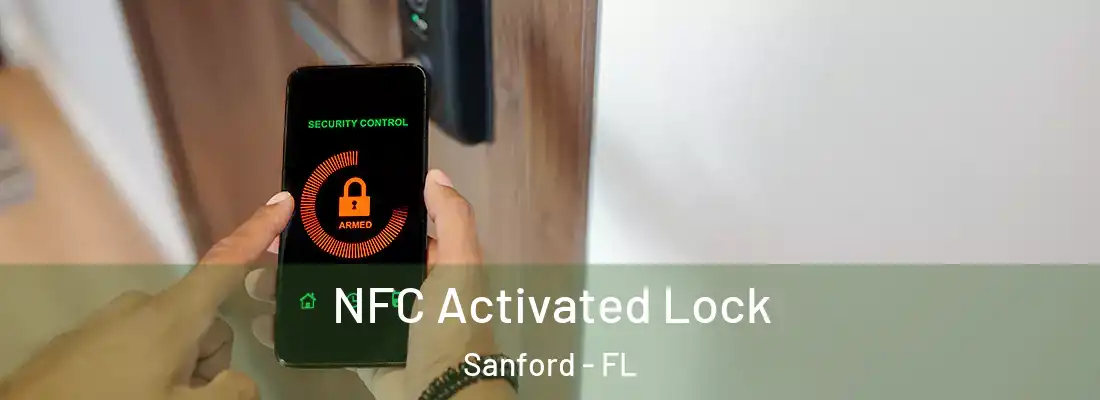 NFC Activated Lock Sanford - FL