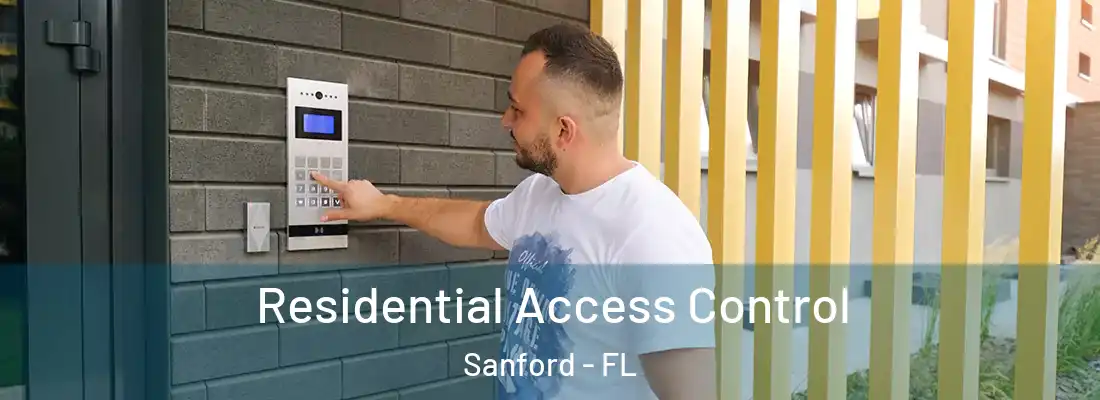 Residential Access Control Sanford - FL